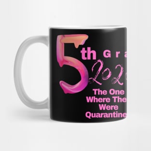 5th Grade 2020 The One Where They Were Quarantined Mug